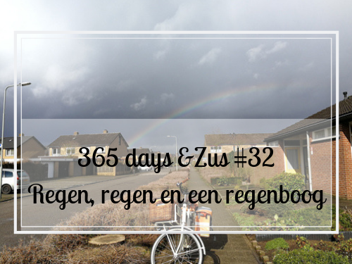 365 days #32 regen, regen, goh een regenboog