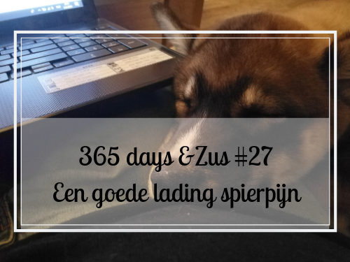 365 days &Zus #27 Een goede lading spierpijn