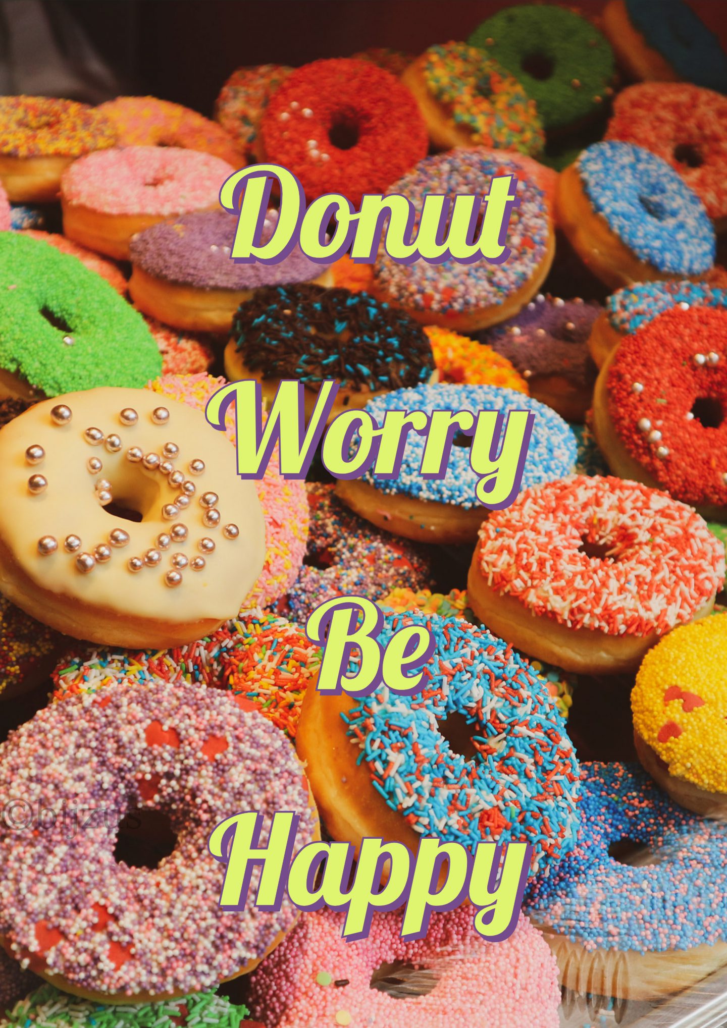 Donut Worry Be Happy A4